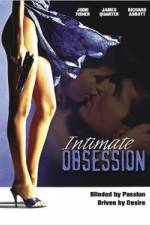 Watch Intimate Obsession Putlocker
