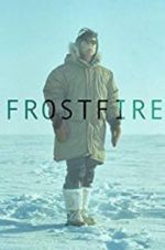 Watch Frostfire Putlocker