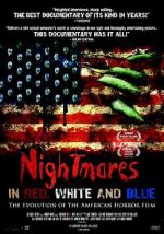 Watch Nightmares in Red, White and Blue: The Evolution of the American Horror Film Online Putlocker