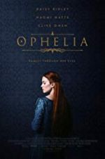 Watch Ophelia Putlocker