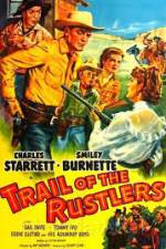 Watch Trail of the Rustlers Online Putlocker