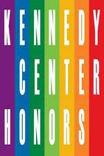 Watch The 36th Annual Kennedy Center Honors Online Putlocker
