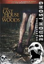 Watch The Last House in the Woods Online Putlocker