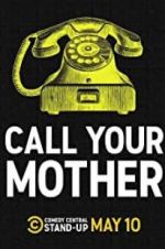 Watch Call Your Mother Putlocker
