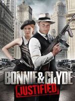 Watch Bonnie & Clyde: Justified Online Putlocker
