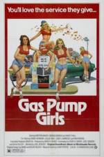 Watch Gas Pump Girls Putlocker