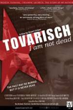 Watch Tovarisch I Am Not Dead Online Putlocker