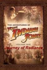 Watch The Adventures of Young Indiana Jones Journey of Radiance Putlocker