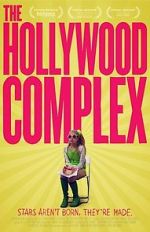 Watch The Hollywood Complex Online Putlocker