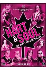 Watch Hart and Soul The Hart Family Anthology Putlocker