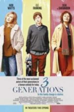 Watch 3 Generations Putlocker