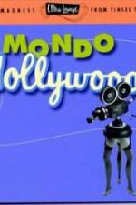 Watch Mondo Hollywood Online Putlocker