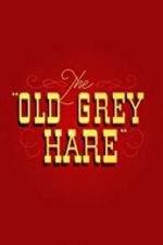 Watch The Old Grey Hare Online Putlocker