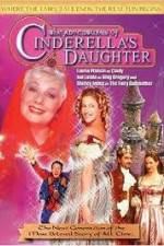 Watch The Adventures of Cinderella's Daughter Putlocker