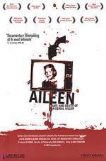 Watch Aileen: Life and Death of a Serial Killer Online Putlocker
