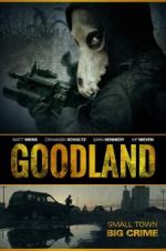 Watch Goodland Putlocker