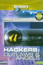 Watch Discovery Channel Hackers Outlaws And Angels Putlocker