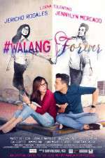 Watch #Walang Forever Solarmovie