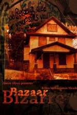 Watch Bazaar Bizarre Online Putlocker