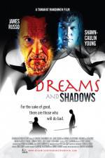 Watch Dreams and Shadows Online Putlocker