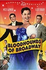 Watch Bloodhounds of Broadway Online Putlocker