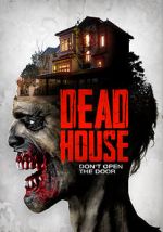 Watch Dead House Online Putlocker