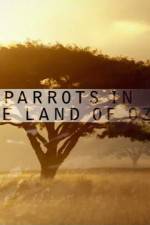 Watch Nature Parrots in the Land of Oz Putlocker