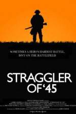 Watch Straggler of '45 Putlocker
