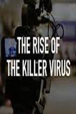 Watch The Rise of the Killer Virus Putlocker