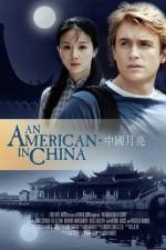 Watch An American in China Online Putlocker
