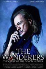 Watch The Wanderers: The Quest of The Demon Hunter Putlocker