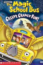 Watch The Magic School Bus - Creepy, Crawly Fun! Online Putlocker
