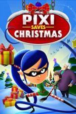 Watch Pixi Saves Christmas Online Putlocker