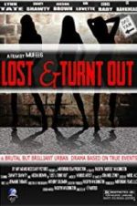 Watch Lost & Turnt Out Putlocker