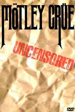 Watch Mtley Cre: Uncensored Online Putlocker
