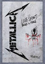 Watch Metallica: Live Shit - Binge & Purge, Seattle Online Putlocker