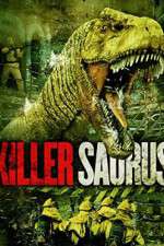 Watch KillerSaurus Online Putlocker