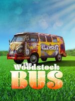 Watch The Woodstock Bus Putlocker