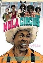 Watch N.O.L.A Circus Putlocker