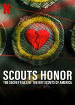 Watch Scout\'s Honor: The Secret Files of the Boy Scouts of America Online Putlocker