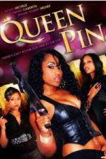 Watch Queen Pin Online Putlocker