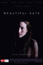 Watch Beautiful Kate Putlocker