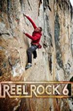 Watch Reel Rock 6 Putlocker
