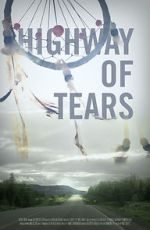 Watch Highway of Tears Putlocker