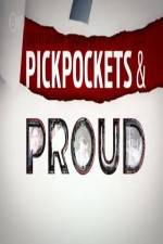 Watch Pickpockets and Proud Online Putlocker