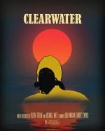 Watch Clearwater (Short 2018) Online Putlocker