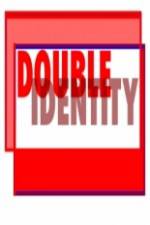 Watch Double Identity Putlocker