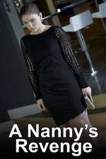 Watch A Nanny's Revenge Online Putlocker