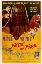 Watch Face of Fire Online Putlocker