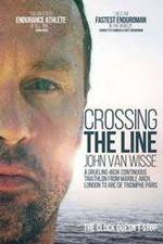 Watch Crossing the Line John Van Wisse Online Putlocker
